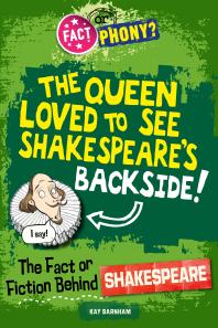 The Fact or Fiction Behind Shakespeare