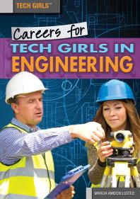Careers for Tech Girls in Engineering