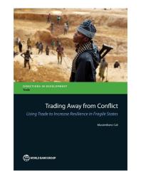 Trading Away from Conflict: Using Trade to Increase Resilience in Fragile States