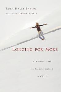 Longing for More: A Woman's Path to Transformation in Christ