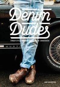 Denim Dudes: Street Style Vintage Workwear Obsession