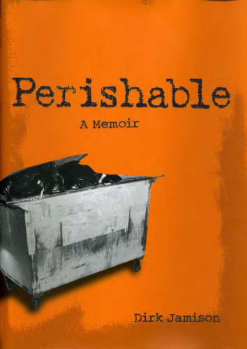 Perishable: A Memoir