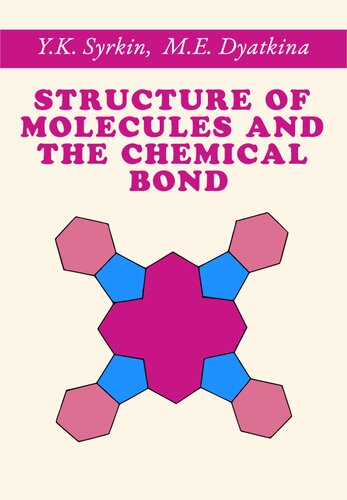 Structure of Molecules and the Chemical Bond
