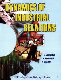 Dynamics of Industrial Relations