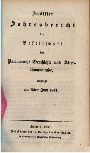 Jahresbericht der Gesellschaft für Pommersche Geschichte und Alterthumskunde