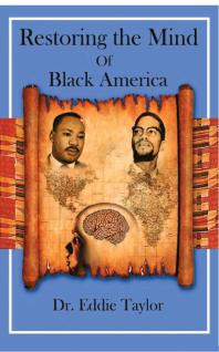 Restoring the Mind of Black America