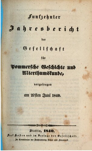 Jahresbericht der Gesellschaft für Pommersche Geschichte und Alterthumskunde