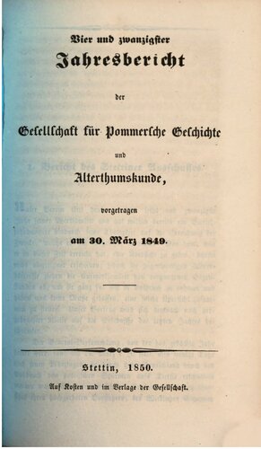 Jahresbericht der Gesellschaft für Pommersche Geschichte und Alterthumskunde