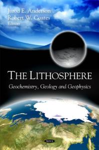Lithosphere: Geochemistry, Geology and Geophysics