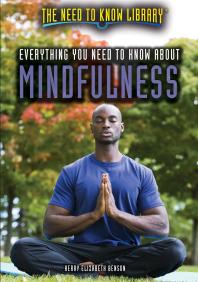 Everything You Need to Know about Mindfulness