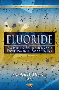 Fluoride: Properties, Applications and Environmental Management: Properties, Applications and Environmental Management