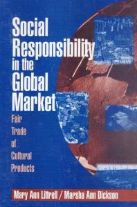 Social Responsibility in the Global Market: Fair Trade of Cultural Products