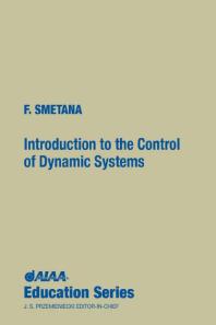 Introduction to the Control of Dynamic Systems