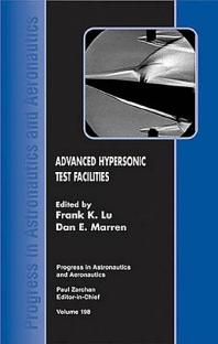Advanced Hypersonic Test Facilities