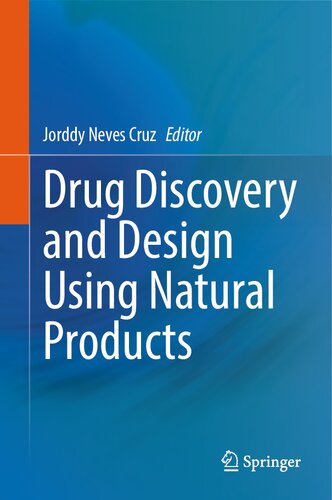 Drug Discovery and Design Using Natural Products