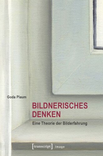 Bildnerisches Denken: Eine Theorie der Bilderfahrung
