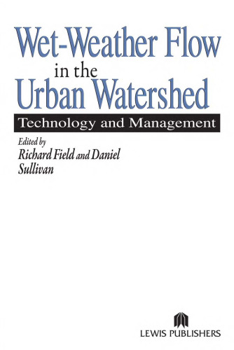 Wet-Weather Flow in the Urban Watershed: Technology and Management