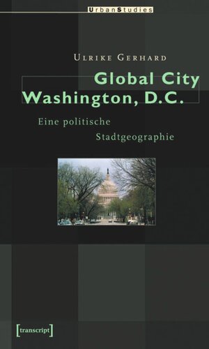 Global City Washington, D.C.: Eine politische Stadtgeographie