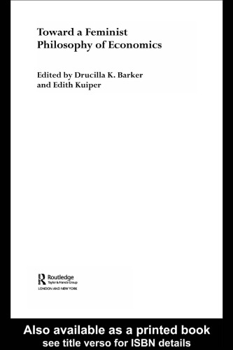 Toward a Feminist Philosophy of Economics