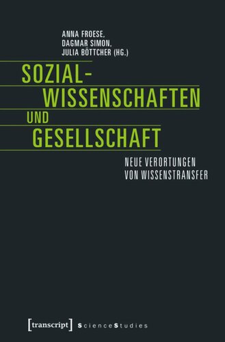 Sozialwissenschaften und Gesellschaft: Neue Verortungen von Wissenstransfer