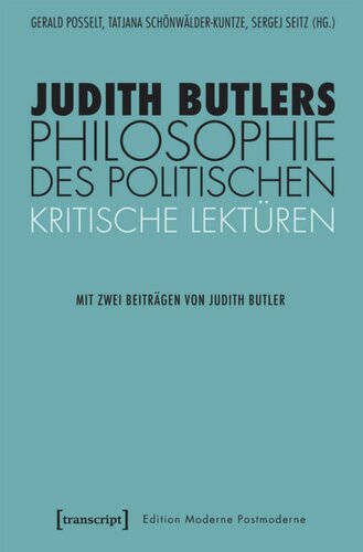 Judith Butlers Philosophie des Politischen: Kritische Lektüren