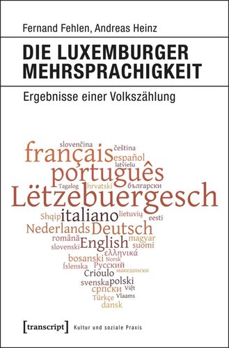 Die Luxemburger Mehrsprachigkeit: Ergebnisse einer Volkszählung