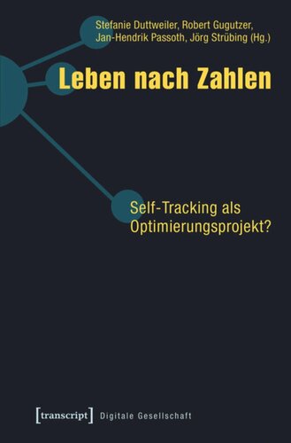 Leben nach Zahlen: Self-Tracking als Optimierungsprojekt?