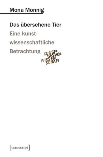 Das übersehene Tier: Eine kunstwissenschaftliche Betrachtung