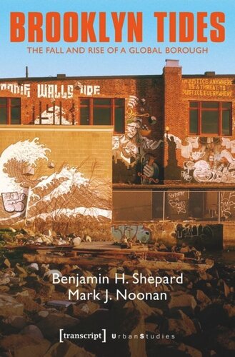 Brooklyn Tides: The Fall and Rise of a Global Borough