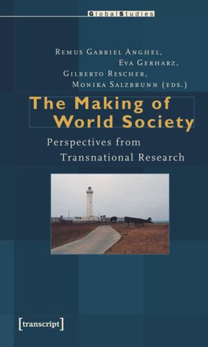The Making of World Society: Perspectives from Transnational Research