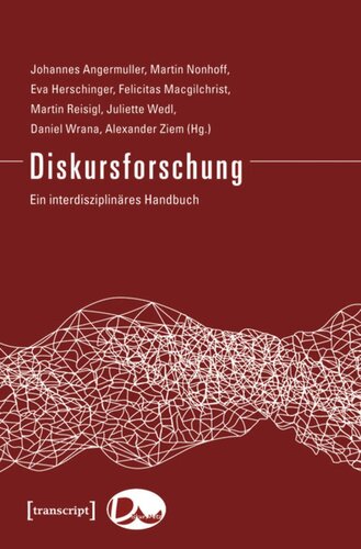 Diskursforschung: Ein interdisziplinäres Handbuch (2 Bde.)
