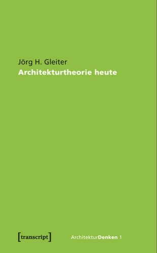 Architekturtheorie heute