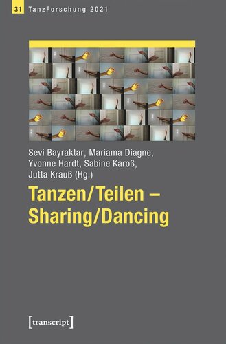 Tanzen/Teilen - Sharing/Dancing: Jahrbuch TanzForschung 2021