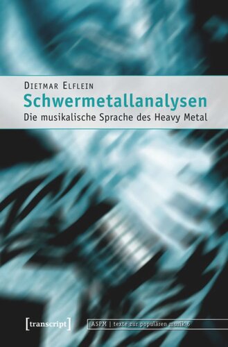 Schwermetallanalysen: Die musikalische Sprache des Heavy Metal