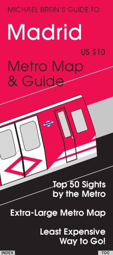 Michael Brein's Guide to Madrid by the Metro