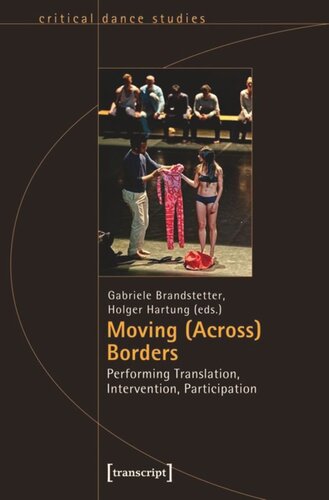 Moving (Across) Borders: Performing Translation, Intervention, Participation