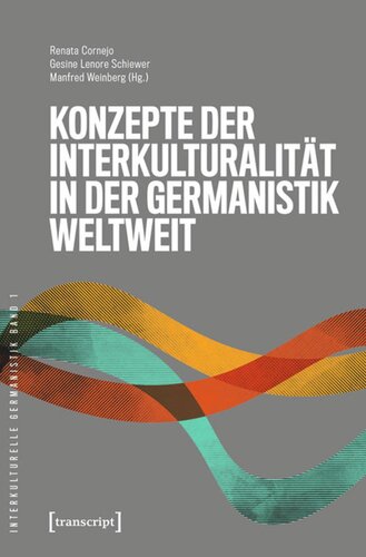 Konzepte der Interkulturalität in der Germanistik weltweit