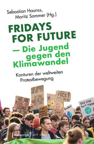 Fridays for Future - Die Jugend gegen den Klimawandel: Konturen der weltweiten Protestbewegung
