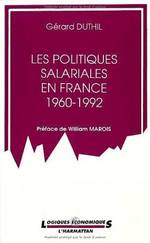 Les politiques salariales en France, 1960-1992