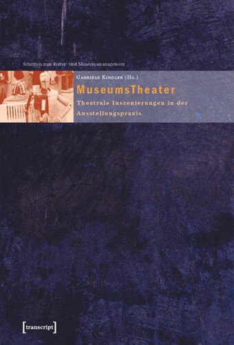 MuseumsTheater: Theatrale Inszenierungen in der Ausstellungspraxis