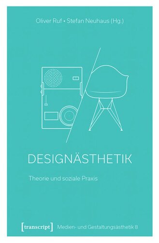 Designästhetik: Theorie und soziale Praxis