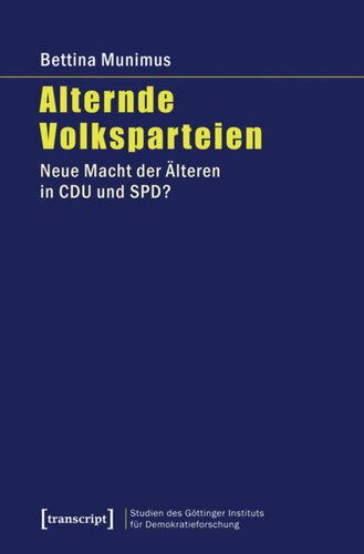 Alternde Volksparteien: Neue Macht der Älteren in CDU und SPD?