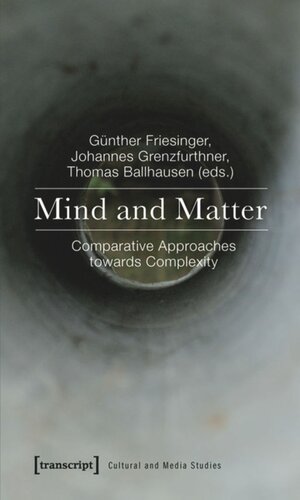 Mind and Matter: Comparative Approaches towards Complexity