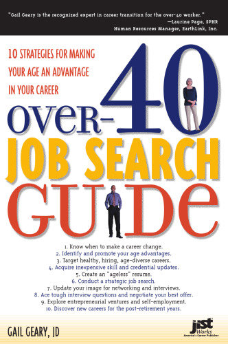 Over-40 Job Search Guide: 10 Strategies for Making Your Age an Advantage in Your Career
