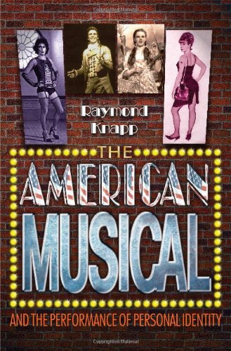 The American Musical and the Performance of Personal Identity