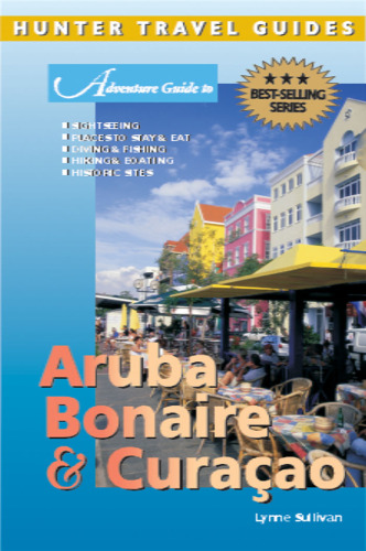 Adventure Guide to Aruba, Bonaire & Curacao 