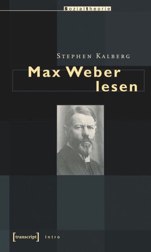 Max Weber lesen