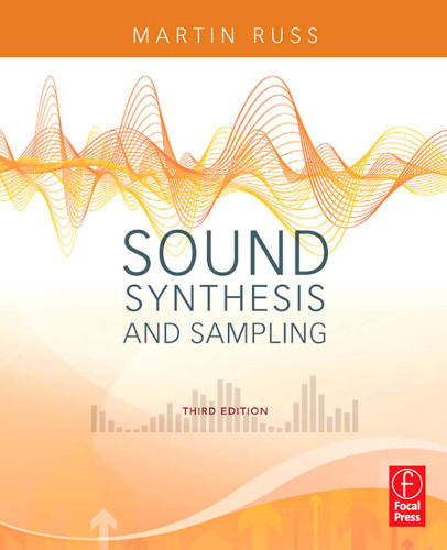 Sound Synthesis and Sampling, Third Edition
