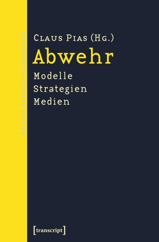Abwehr: Modelle - Strategien - Medien