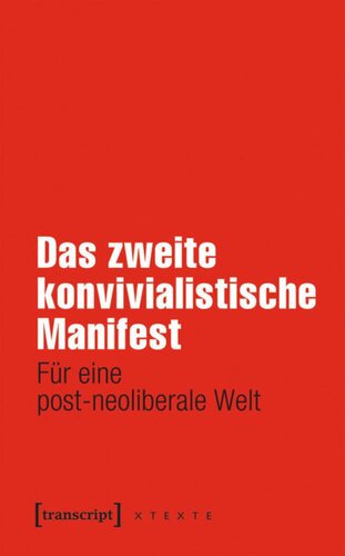 Das zweite konvivialistische Manifest: Für eine post-neoliberale Welt